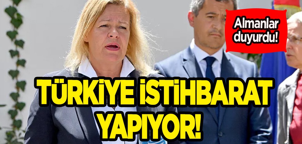 Türkiye, Rusya, Çin İran ülkeleri istihbarat yapıyor diyerek duyurdu! Almanlardan şok iddia gündem oldu