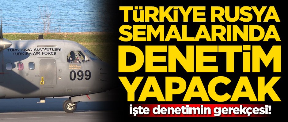 Türkiye Rusya semalarında uçuş yapacak!