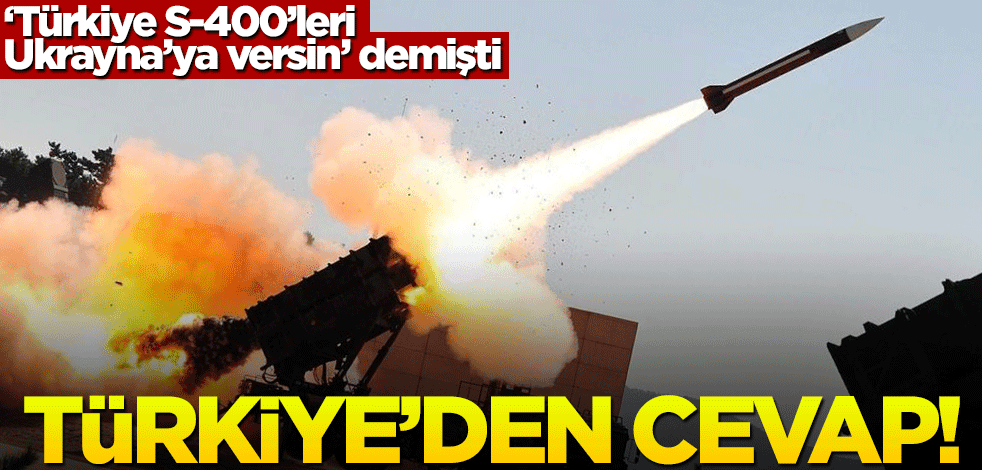 "Türkiye S-400'leri Ukrayna'ya versin, biz de F-35 verelim" demişti... Türkiye'den cevap geldi!