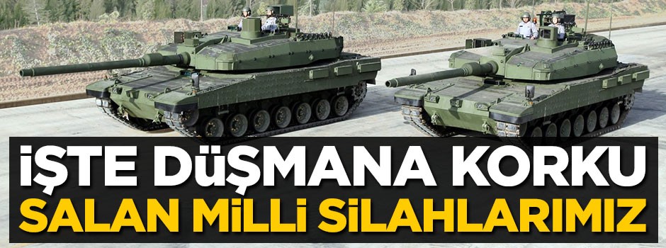 Türkiye savunma sanayinde çağ atladı