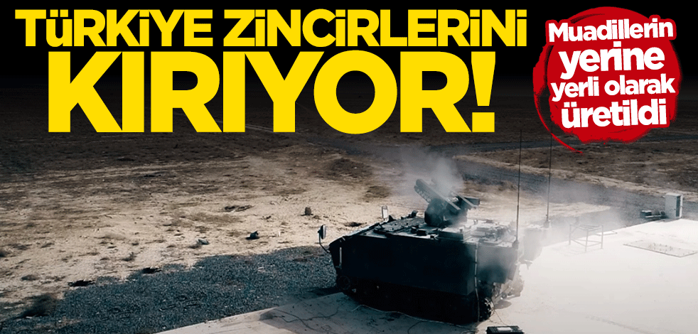Türkiye savunmada zincirlerini kırıyor... Muadillerin yerine yerlileri üretildi