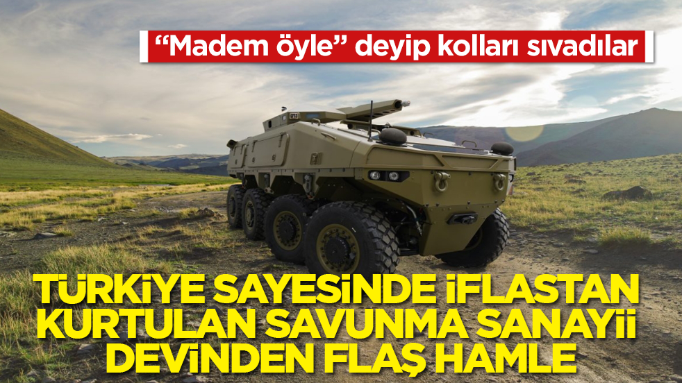 Türkiye sayesinde iflastan kurtulan savunma sanayii devinden flaş hamle! "Madem öyle" deyip kolları sıvadılar