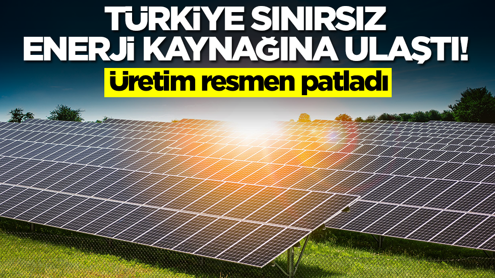 Türkiye sınırsız enerji kaynağına resmen ulaştı! Üretim patladı