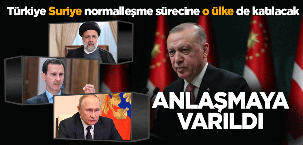 Türkiye-Suriye normalleşme sürecine o ülke de dahil olacak