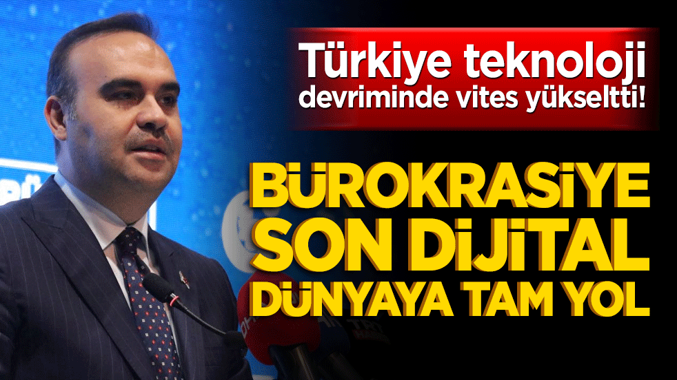Türkiye teknoloji devriminde vites yükseltti! Bürokrasiye son dijital dünyaya tam yol!