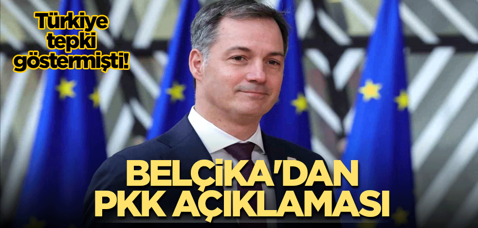 Türkiye tepki göstermişti! Belçika'dan PKK açıklaması