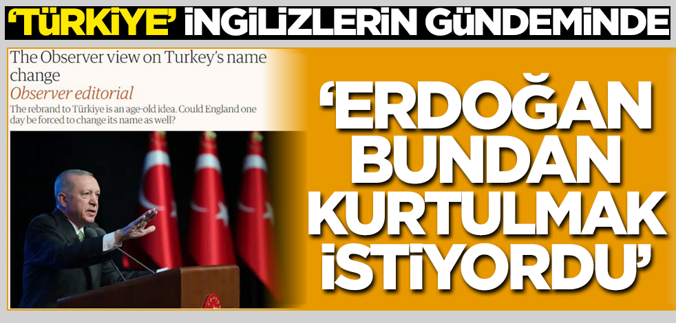 'Türkiye' The Gurdian'ın gündeminde: Cumhurbaşkanı Erdoğan bundan kurtulmak istiyordu!