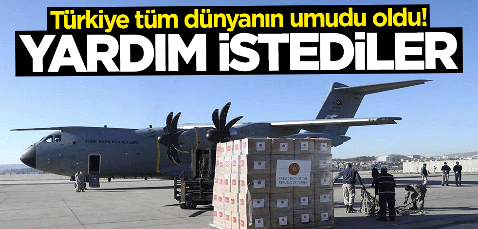 Türkiye tüm dünyanın umudu oldu! Cumhurbaşkanı Erdoğan'dan yardım istediler