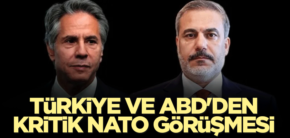 Türkiye ve ABD'den kritik NATO görüşmesi