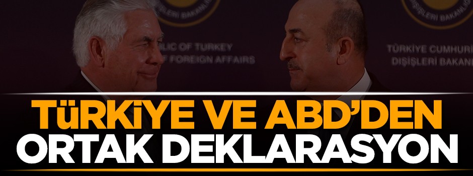 Türkiye ve ABD'den ortak deklarasyon