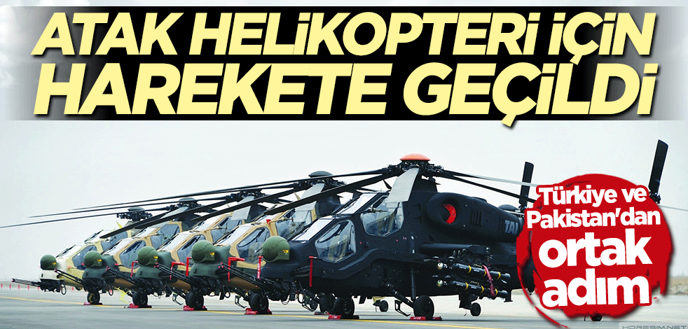 Türkiye ve Pakistan ATAK için harekete geçti