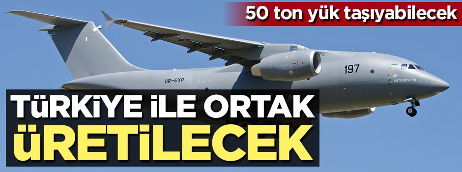 Türkiye ve Ukrayna arasında kritik anlaşma! Ortak üretilecek