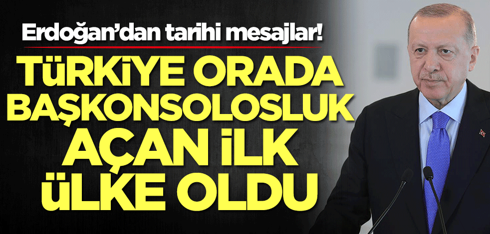 Türkiye Yeni Pazar'da başkonsolosluk açtı! Erdoğan'dan tarihi mesajlar
