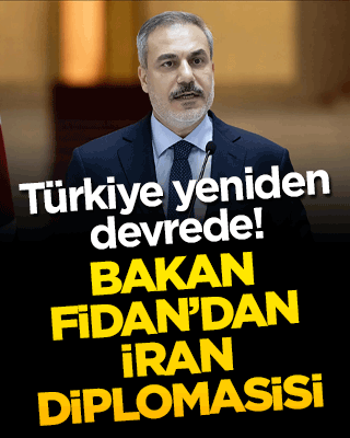 Türkiye yeniden devrede! Bakan Fidan’dan İran diplomasisi