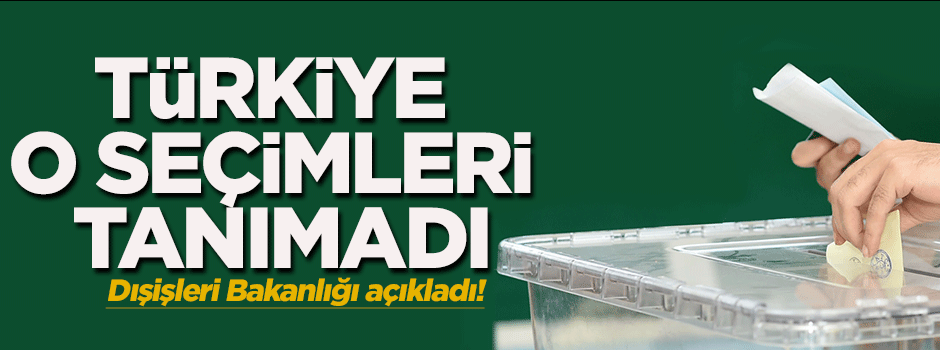 Türkiye, Yukarı Karabağ'daki seçimleri tanımadı