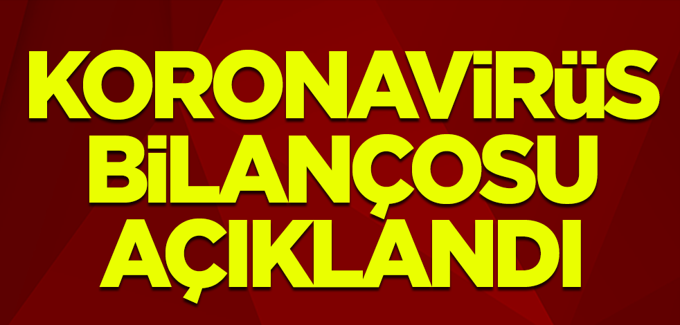 Türkiye'de 16 Aralık tarihine ait koronavirüs bilançosu açıklandı