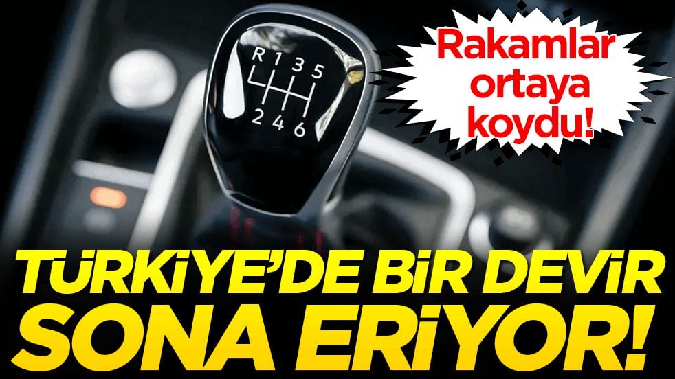 Türkiye'de bir devir sona eriyor! Düz vites tarihe karışıyor!