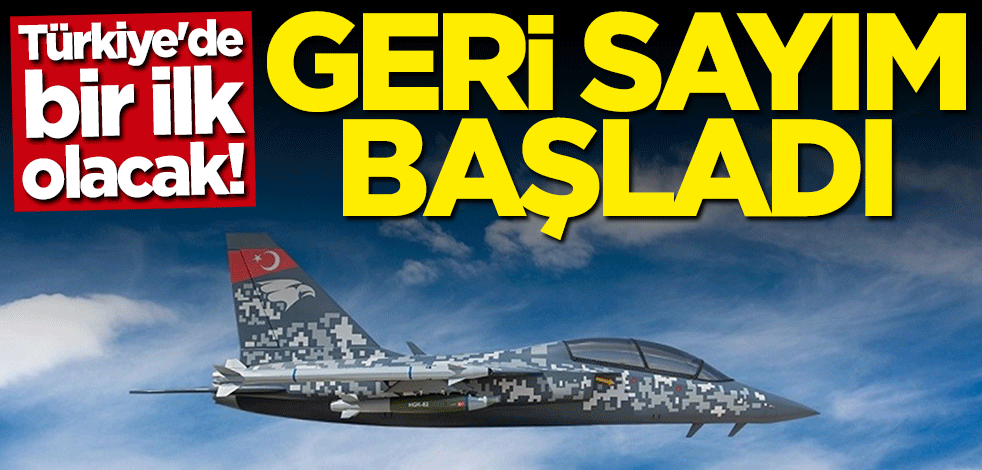 Türkiye'de bir ilk olacak! Geri sayım başladı