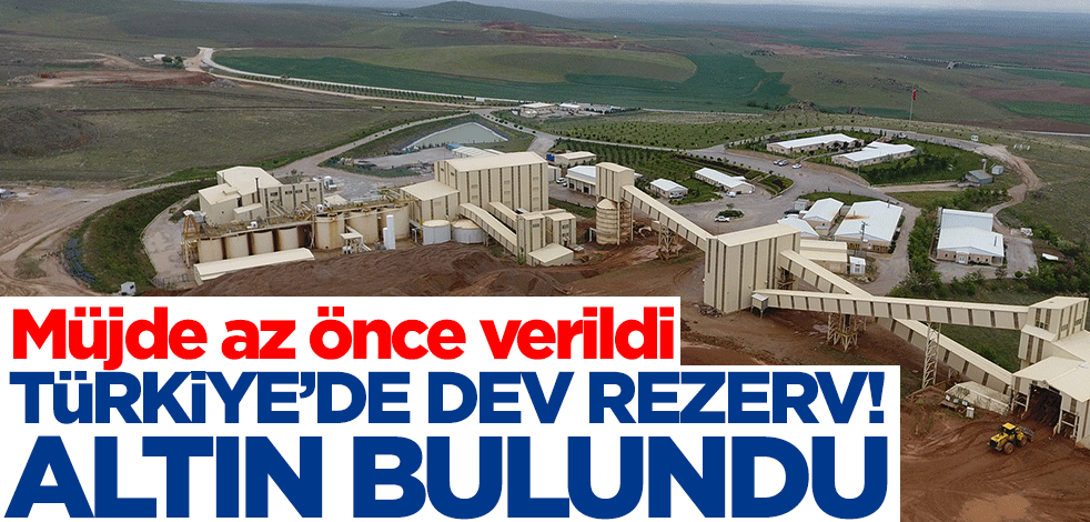 Türkiye'de dev rezerv! O ilimizde altın bulundu... Müjde az önce halka duyuruldu