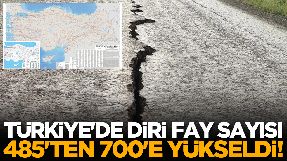 Türkiye'de diri fay sayısı 485'ten 700'e yükseldi!