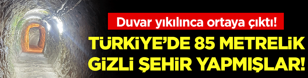 Türkiye'de gizli şehir yapmışlar! Evinin duvarını yıkınca ortaya çıktı!