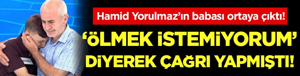 Türkiye'de gündem olmuştu: 'Ölmek istemiyorum' diyen gencin babası ortaya çıktı!