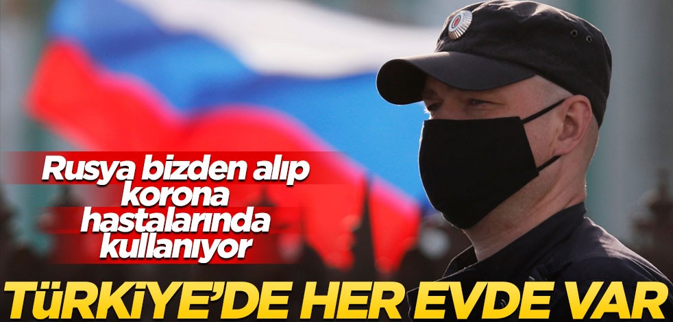 Türkiye'de her evde var! Rusya bizden alıp korona hastalarında kullanıyor