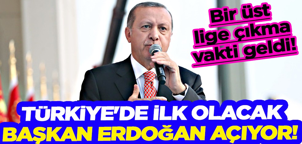 Türkiye'de ilk olacak pazar günü Erdoğan açıyor! Borun katma değeri 35 bin katına çıkacak