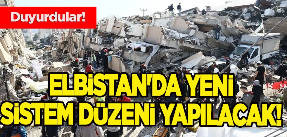 Türkiye'de korkutan deprem sonrası yeni sistem: Elbistan'da yeni konutlar fay hatlarından uzağa yapılacak
