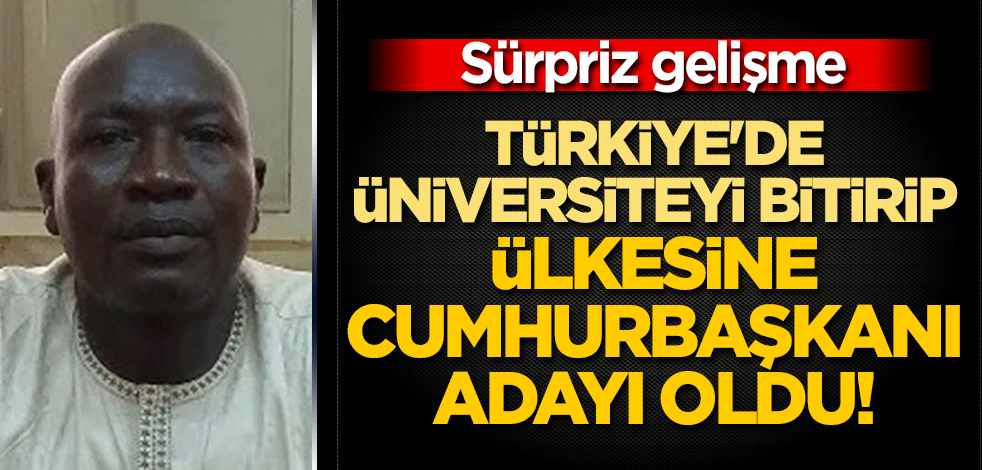 Türkiye'de üniversiteyi bitirip ülkesine cumhurbaşkanı adayı oldu!