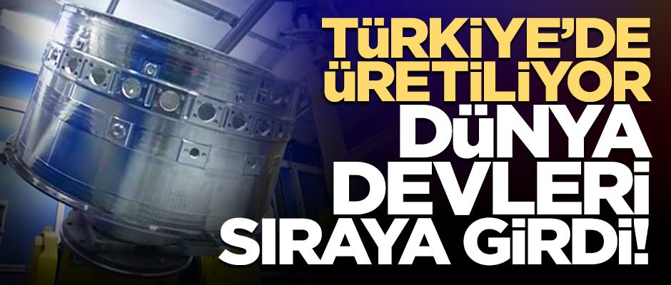 Türkiye'de üretiliyor! Dünya devleri kullanıyor