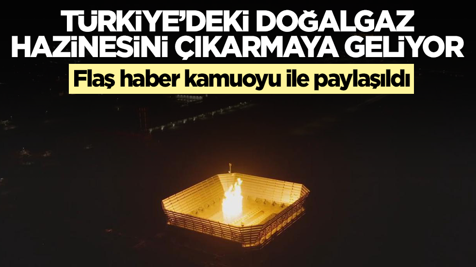 Türkiye'deki doğalgaz hazinesi çıkarmaya geliyor: Flaş haber kamuoyu ile paylaşıldı