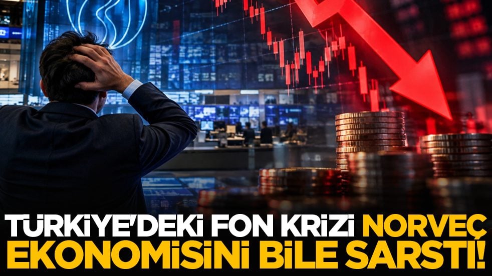 Türkiye'deki fon krizi Norveç ekonomisini bile sarstı!