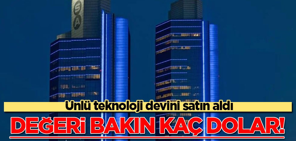 Türkiye'deki o şirket ünlü teknoloji devini satın aldı: Yüzde 65 hisse onayıyla birleşti! Kararını verdi