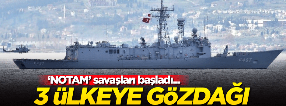 Türkiye'den 3 ülkeye gözdağı geldi
