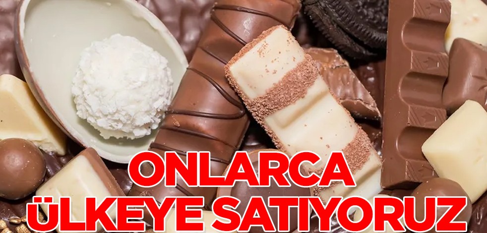 Türkiye'den 35 ülkeye çikolata satışı: Kosova'da kurulan Türk devinden kamuoyuna açıklama