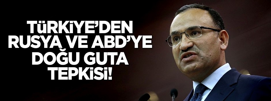 Türkiye'den ABD ve Rusya'ya Doğu Guta tepkisi!