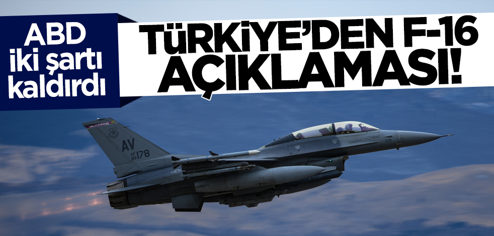 Türkiye'den ABD'nin F-16 kararına ilişkin ilk açıklama