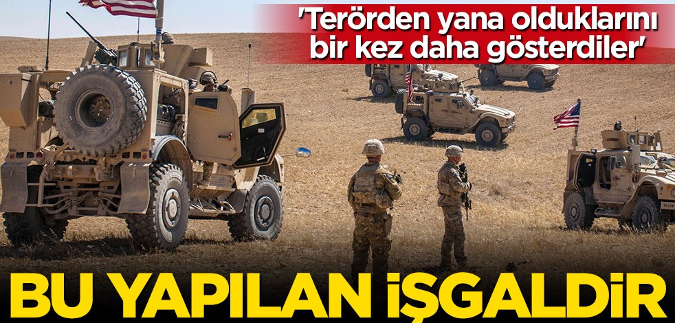 ABD işgaline Türkiye'den sert tepki