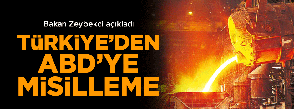 Türkiye'den ABD'ye misilleme!