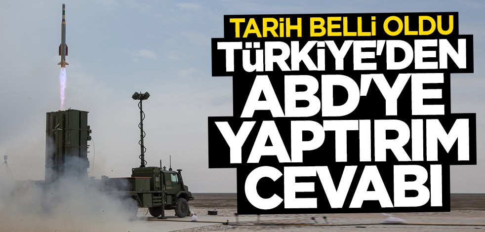 Türkiye'den ABD'ye yaptırım cevabı! Tarih belli oldu