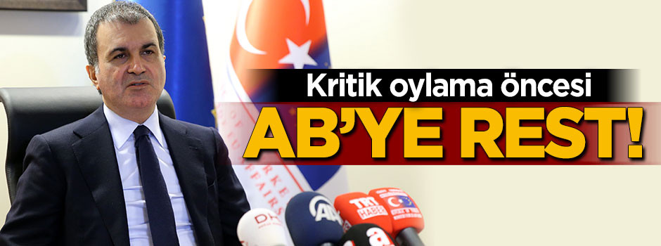 Türkiye'den AB'ye rest!