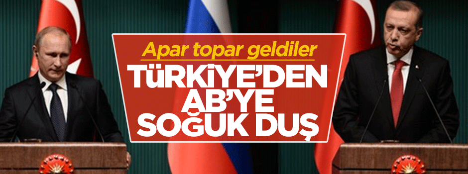 Türkiye'den AB'ye soğuk duş