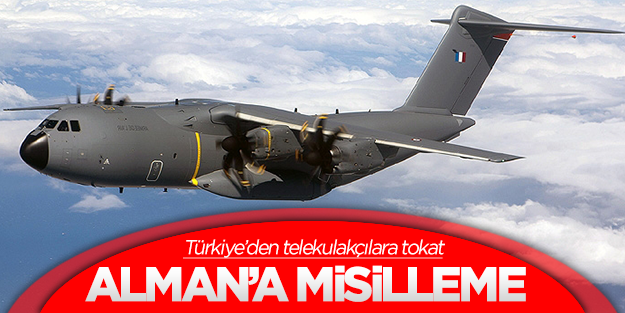 Türkiye'den Almanya'ya misilleme!