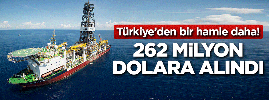 Türkiye'den bir hamle daha! 262 milyon dolara satın alındı