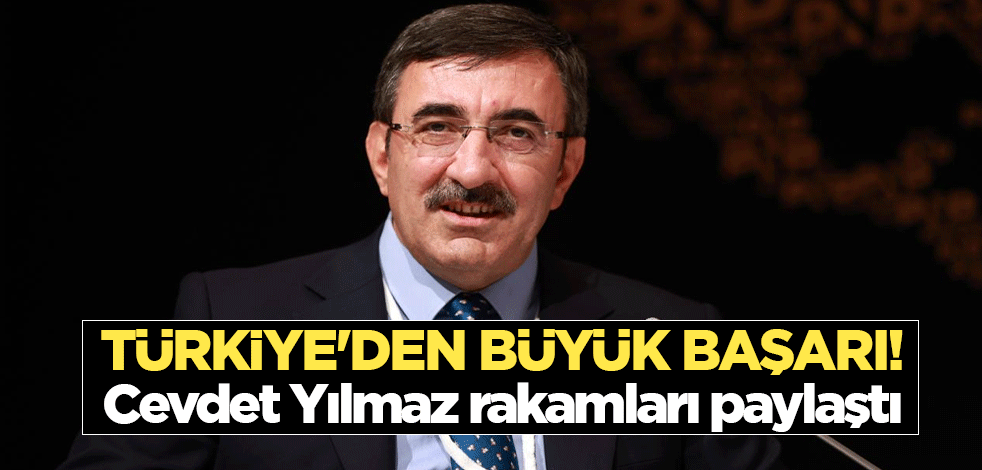 Türkiye'den büyük başarı! Cevdet Yılmaz rakamları paylaştı