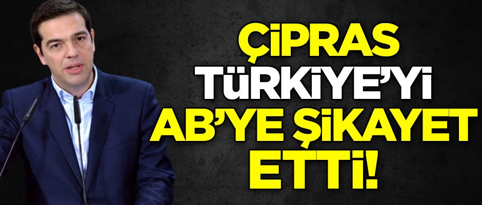 Türkiye'den çekinen Yunanistan Başbakanı Çipras'tan AB hamlesi