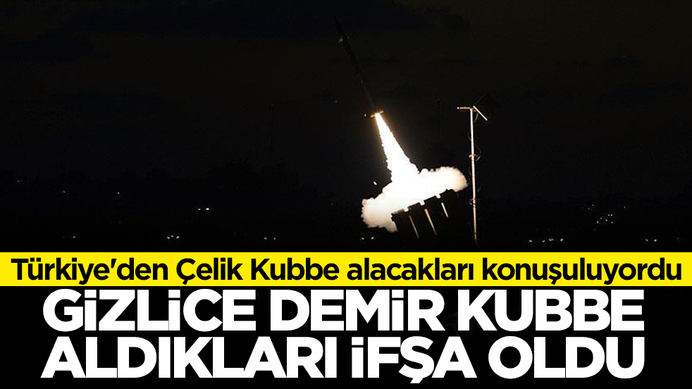 Türkiye'den Çelik Kubbe alacakları konuşuluyordu: Gizlice Demir Kubbe'yi aldıkları ifşa oldu