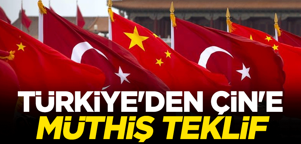 Türkiye'den Çin'e müthiş teklif: Birlikte kuralım