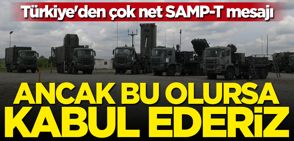 Türkiye'den çok net SAMP-T mesajı